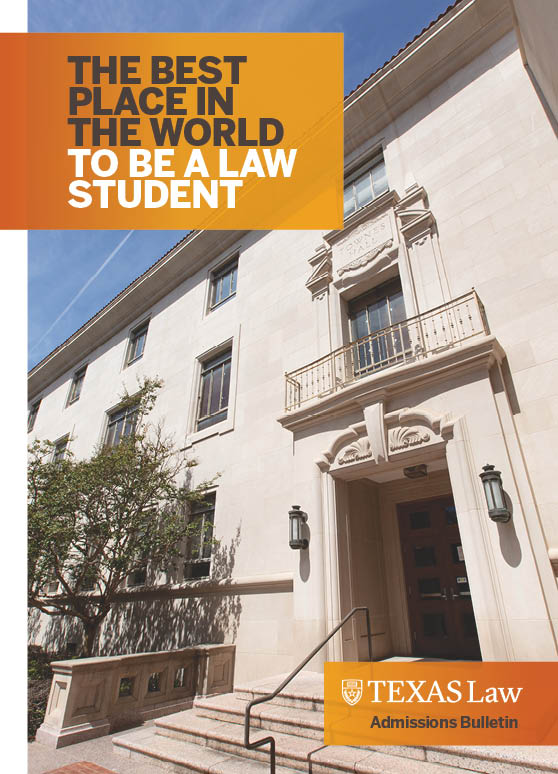 Texas Law: The Best Place in the World to be a Law Student