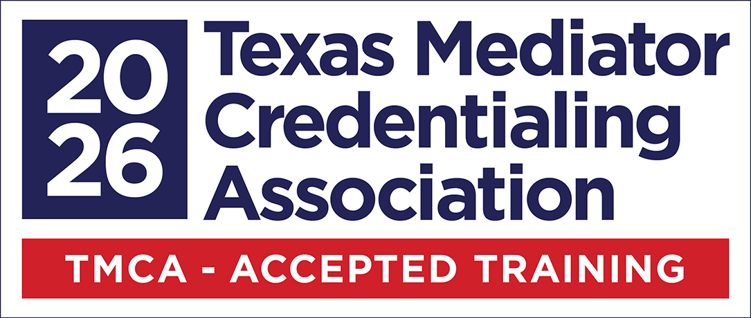 Texas Mediator Credentialing Association: TMCA Accepted Training