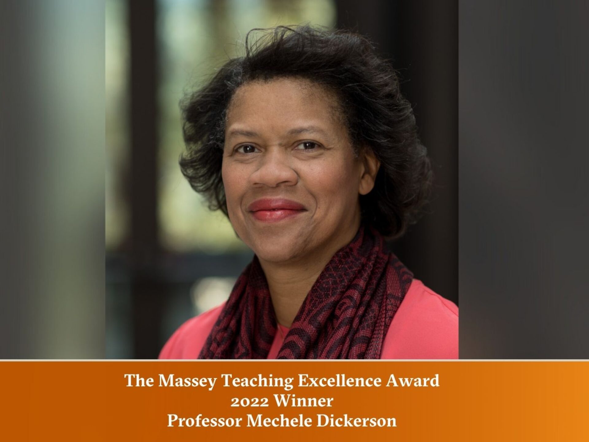 Mechelle Dickerson_2022-The-Massey-Teaching-Excellence-Award