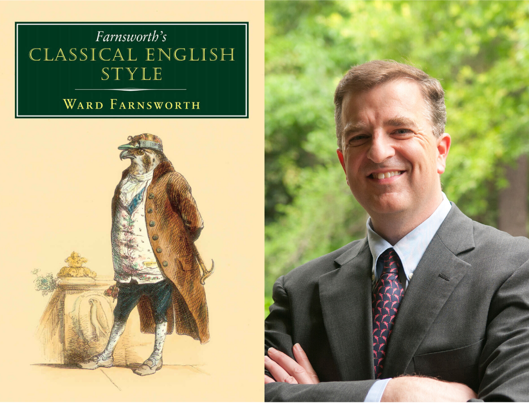 Portrait of Dean Ward Farnsworth on the right with the cover of his book, "Farnsworth's Classical English Style" written in green with a graphic of an eagle