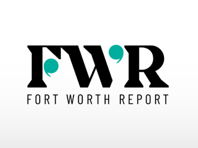 Fort Worth Report