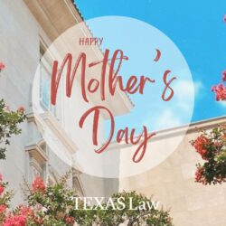 Happy Mother's Day 2022 from Texas Law