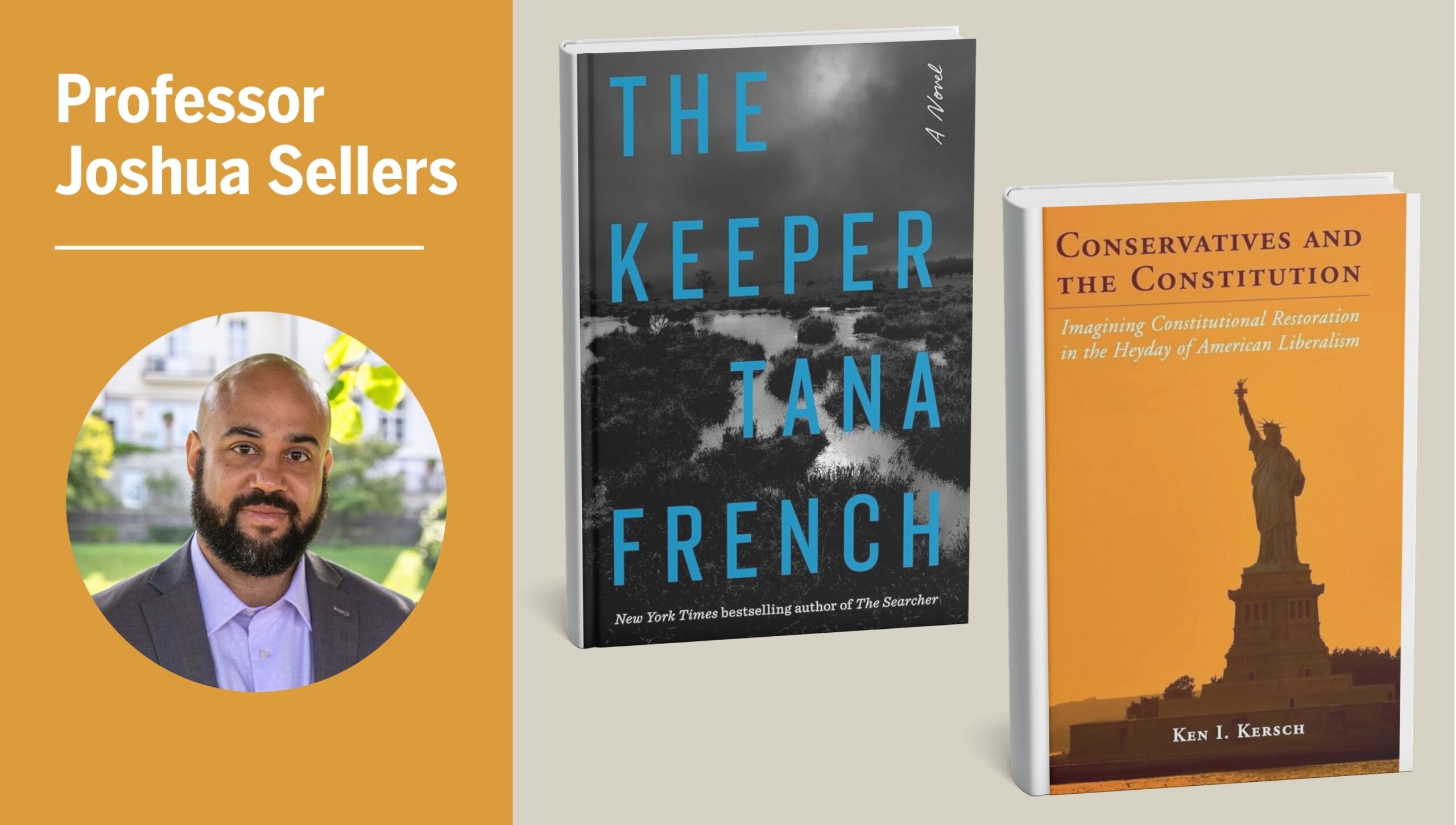 Graphic for Professor Joshua Sellers' summer reading list books: The Keeper by Tana French, and Conservatives and the Constitution by Ken Kersch