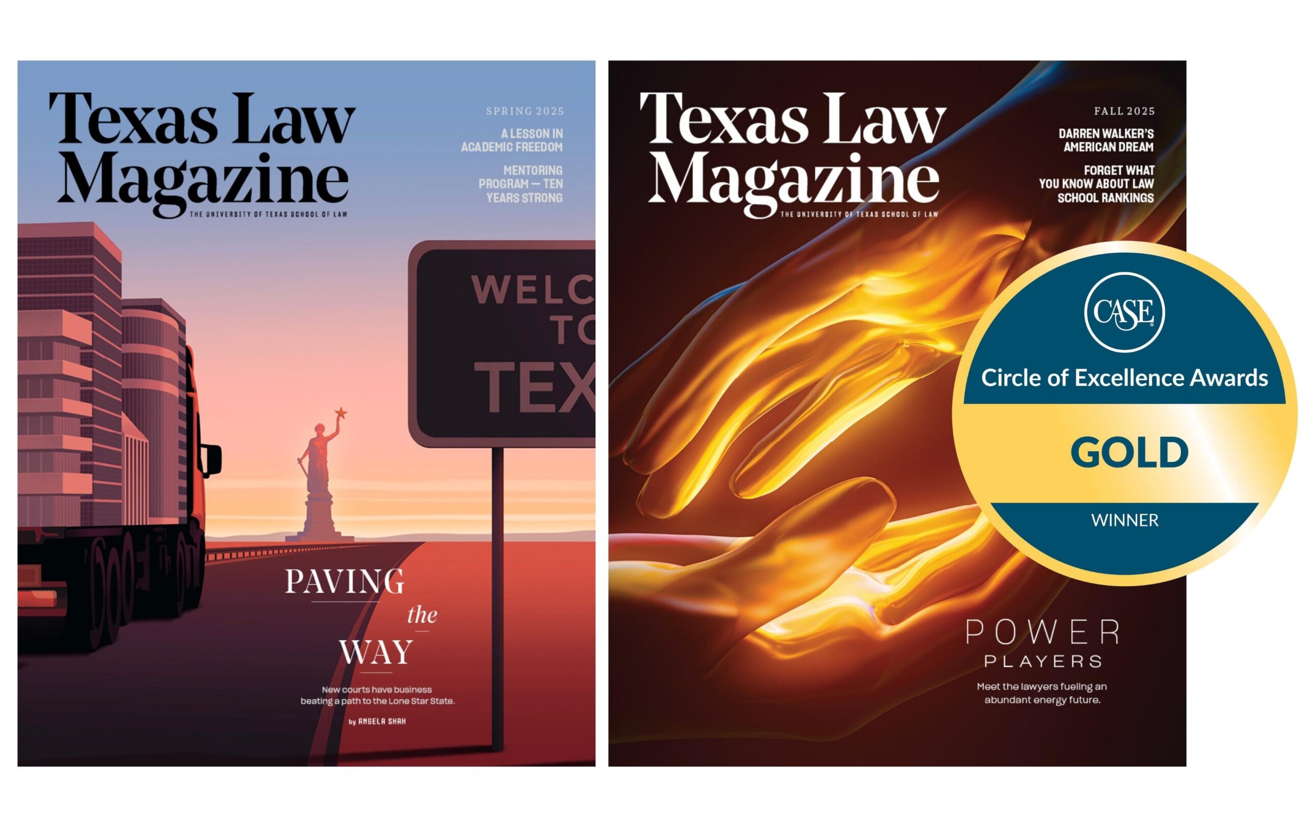Texas Law Magazine has again been recognized as one of the nation’s premier education publications, winning 2026 Gold Medals for excellence from CASE, the Council for Advancement and Support of Education, and from the Society of Publication Designers. In addition, the magazine was, for the second consecutive year, a Finalist for CASE’s highest honor, the Robert Sibley Award, a prize it won in 2025.