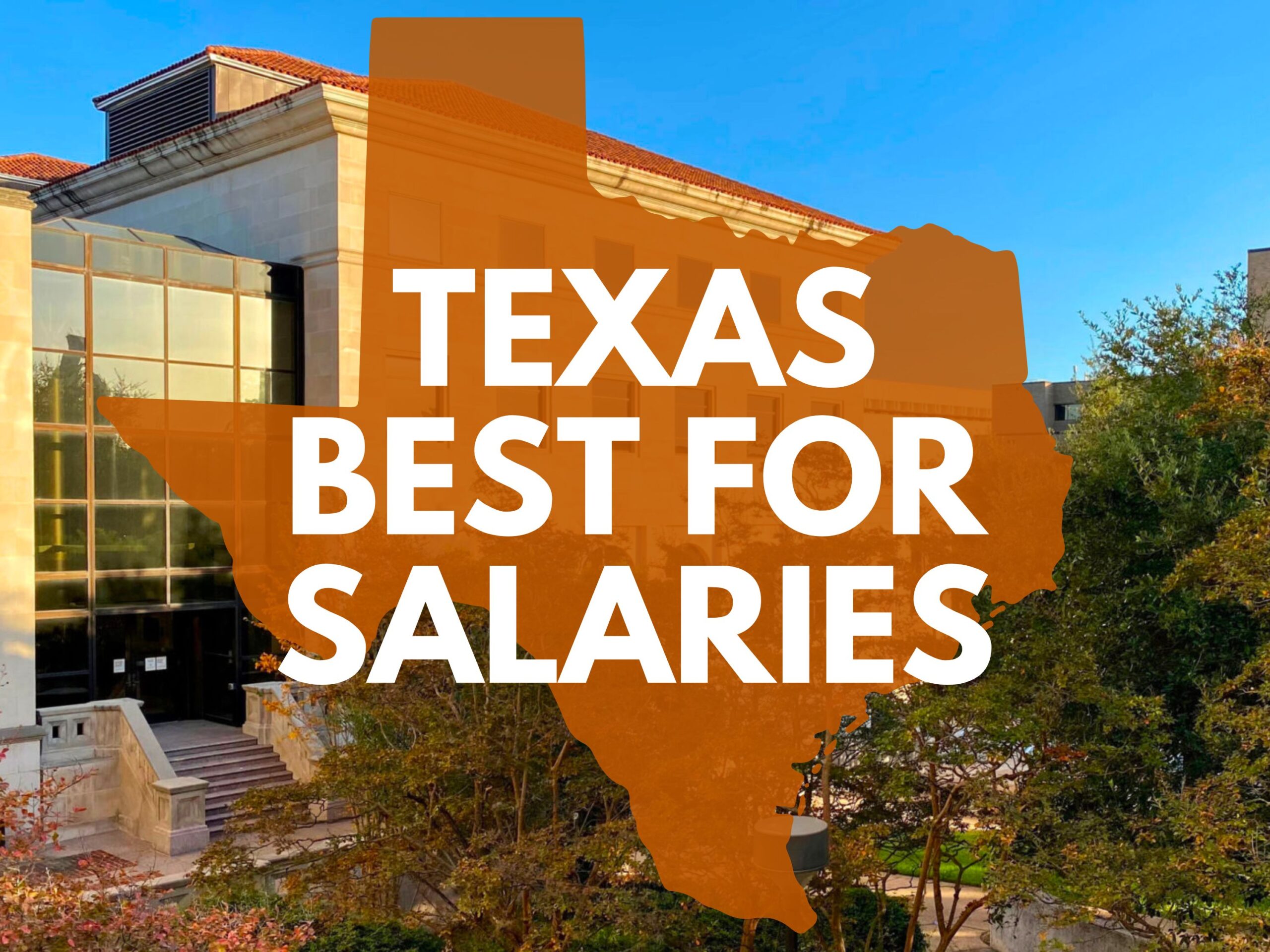 Texas Best for Salaries