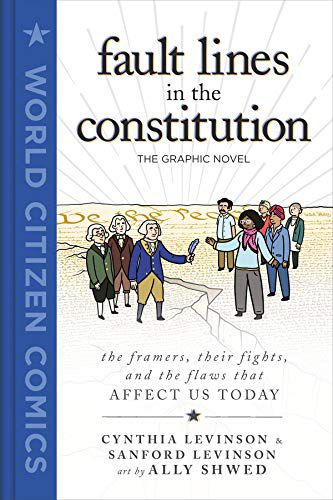 Cover of the graphic novel: "fault lines in the constitution"