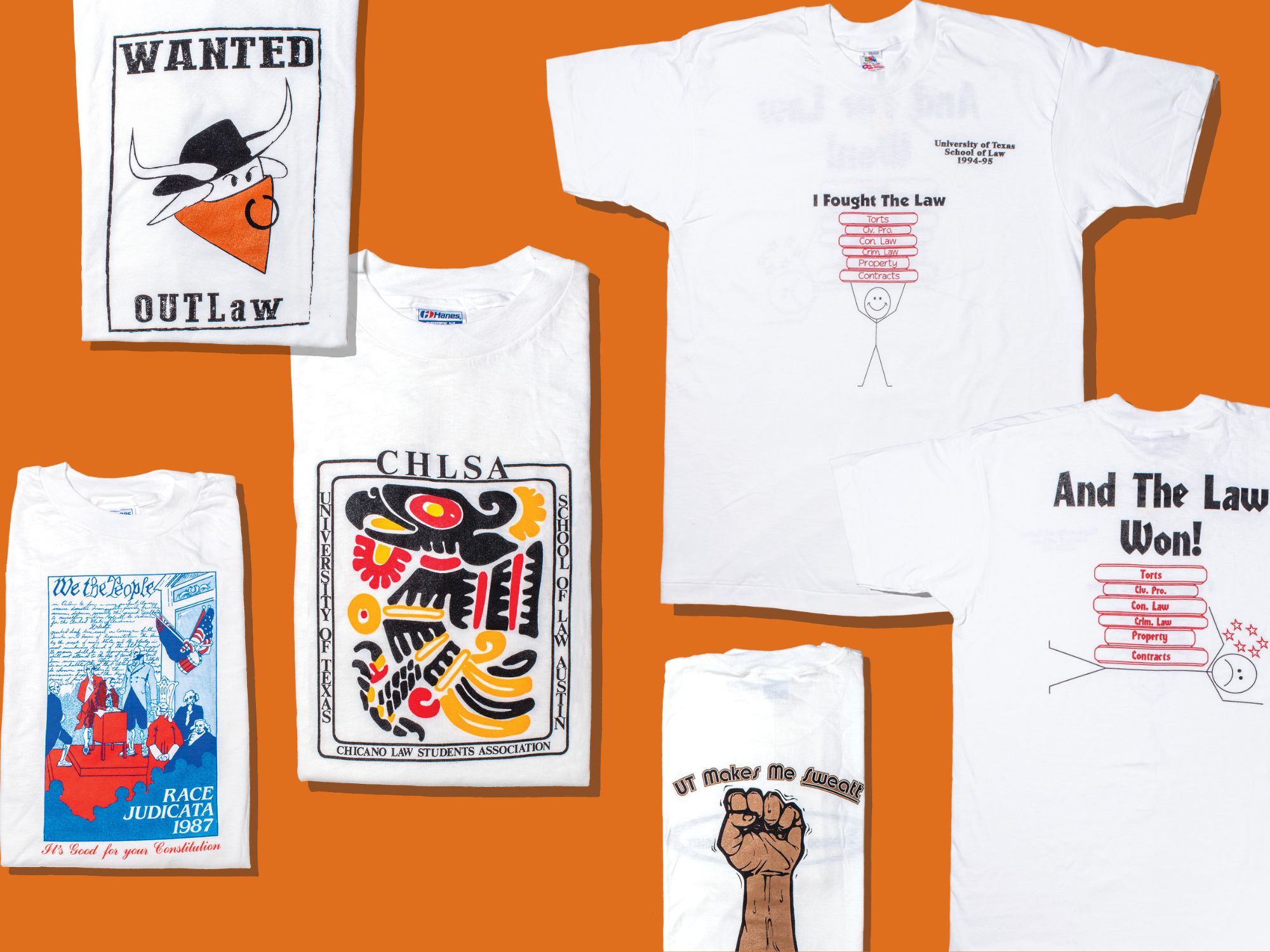 T-shirt designs on orange background; T-Shirts featured clockwise, starting at top left: Outlaw, 2014; Student Bar Association, 1994; A ode to Heamann Sweatt, Date unknown; CHLSA, date unknown; and Race Judicata, 1987.