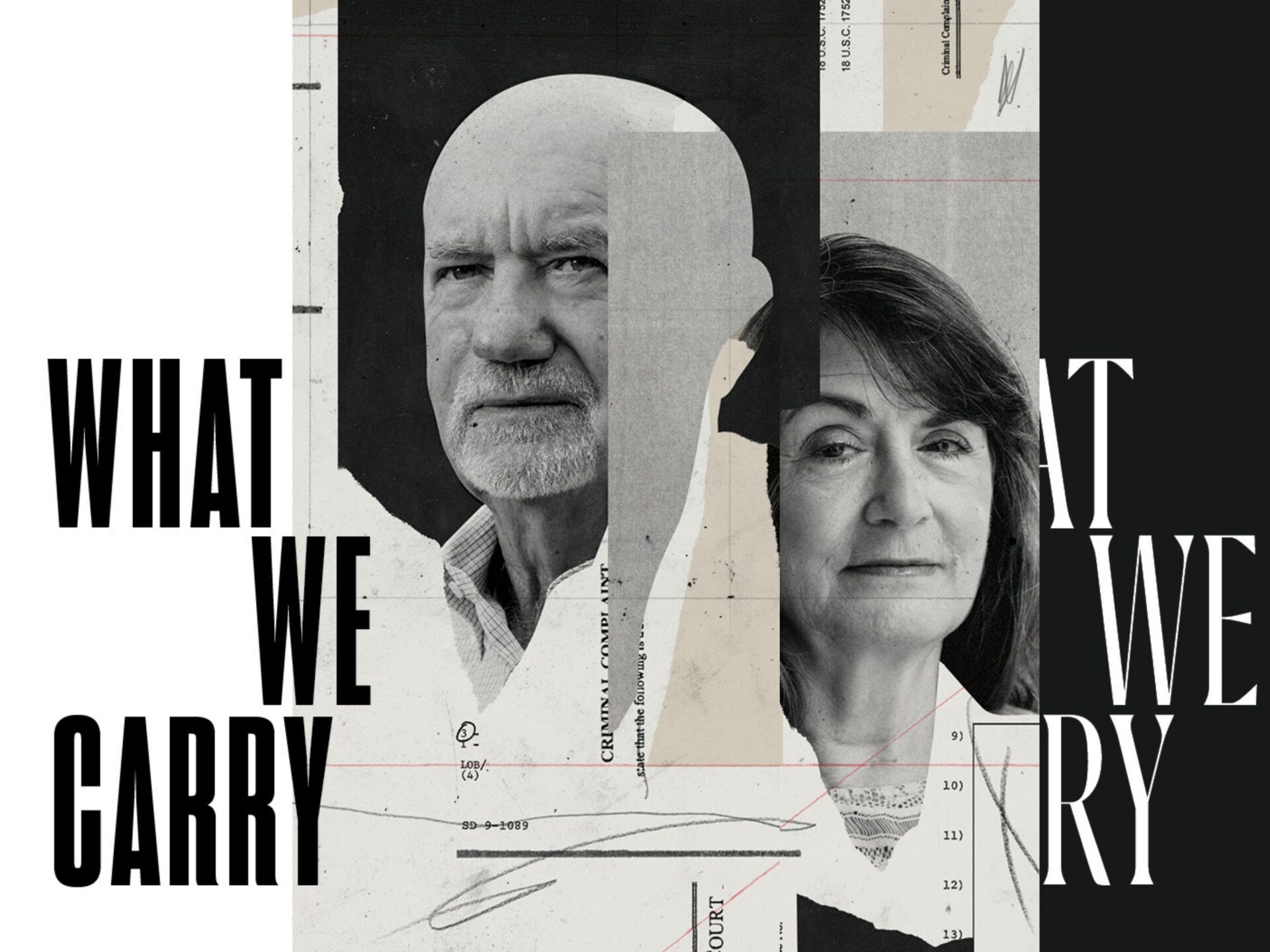 A black-and-white collage featuring the faces of Guy James Gray Jr. and Gretchen Sween, partially obscured by torn paper. Large text around them reads 'WHAT WE CARRY,' with fragments of documents and handwritten marks layered in the background.