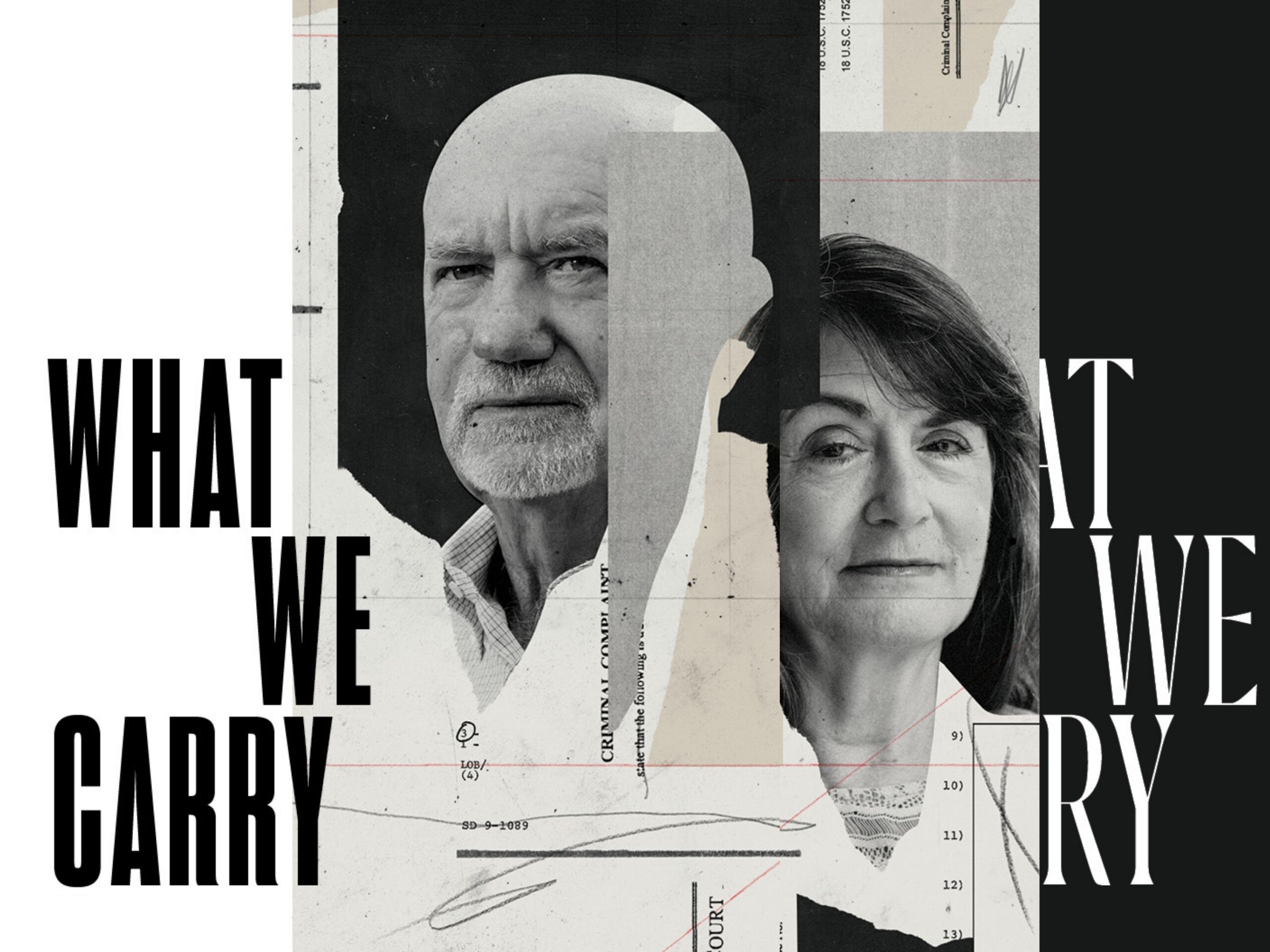 A black-and-white collage featuring the faces of Guy James Gray Jr. and Gretchen Sween, partially obscured by torn paper. Large text around them reads 'WHAT WE CARRY,' with fragments of documents and handwritten marks layered in the background.