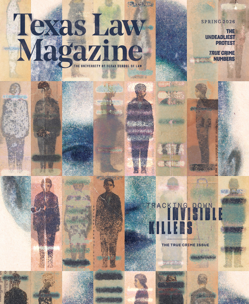 Cover of Texas Law Magazine, Spring 2026, published by the University of Texas School of Law. The cover features a grid of ghostly, blurred silhouettes of standing human figures rendered in muted blues, tans, and purples against a textured, layered background that includes fragments of printed text. The figures vary in size and opacity, evoking anonymity or disappearance. Cover lines read: "The Undeadliest Protest," "True Crime Numbers," and the main feature headline "Tracking Down Invisible Killers — The True Crime Issue."