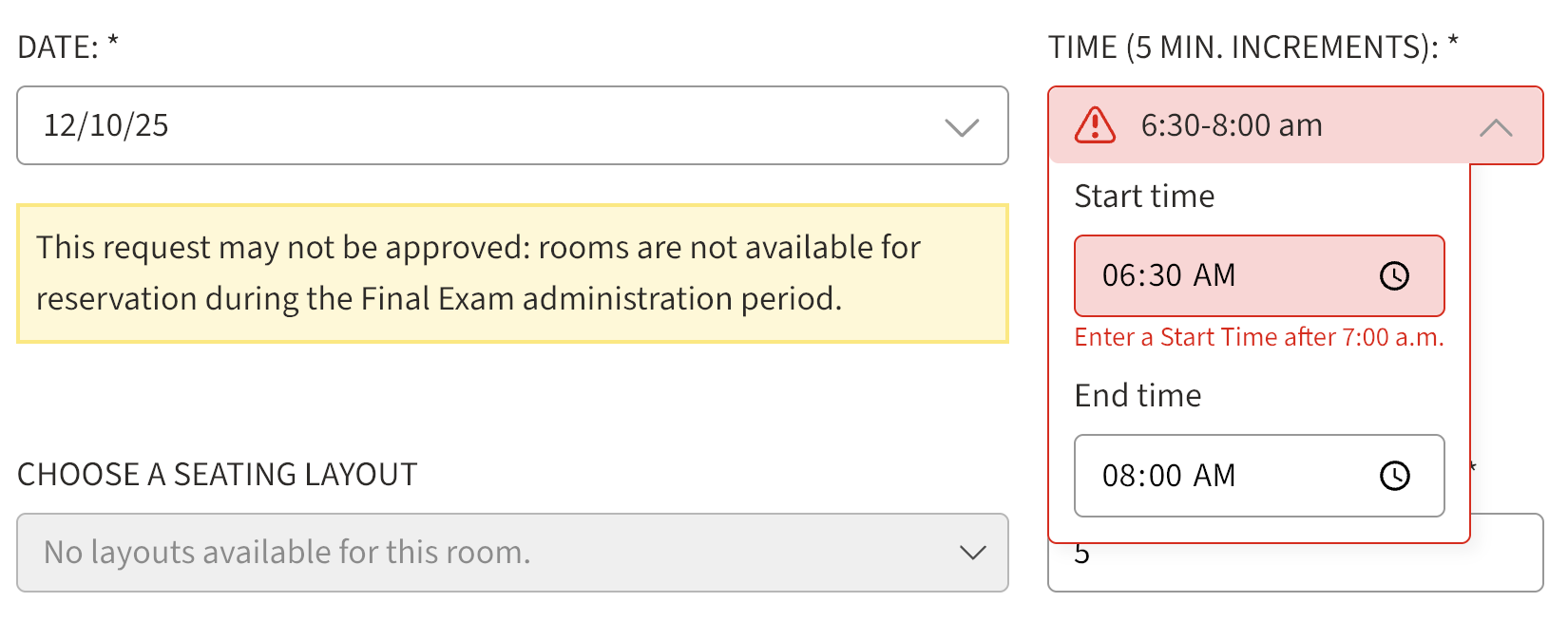 warning messages inform users that their request may be declined due to rules surrounding reservations while error messages prevent users from requesting unavailable times of the day