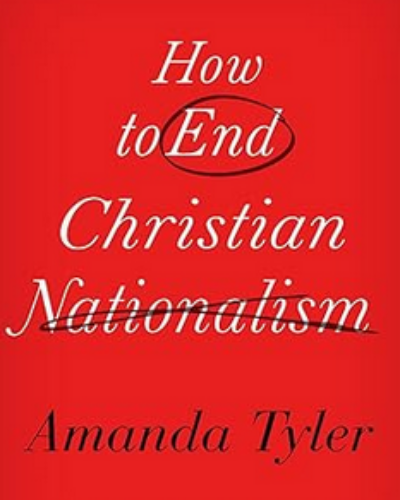 Book cover "How to End Christian Nationalism"