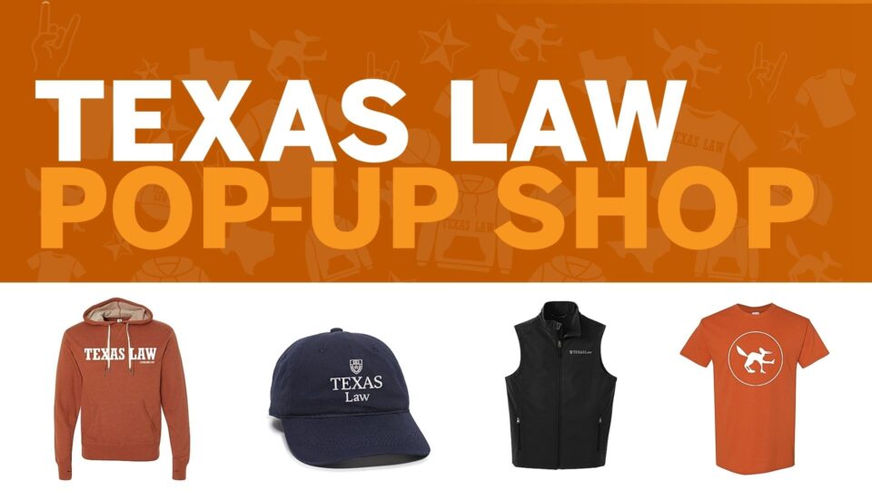 A graphic titled "Texas Law Pop-Up Shop" with images of apparel.