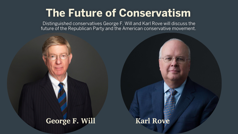 The Athenaeum presents George F. Will and Karl Rove.